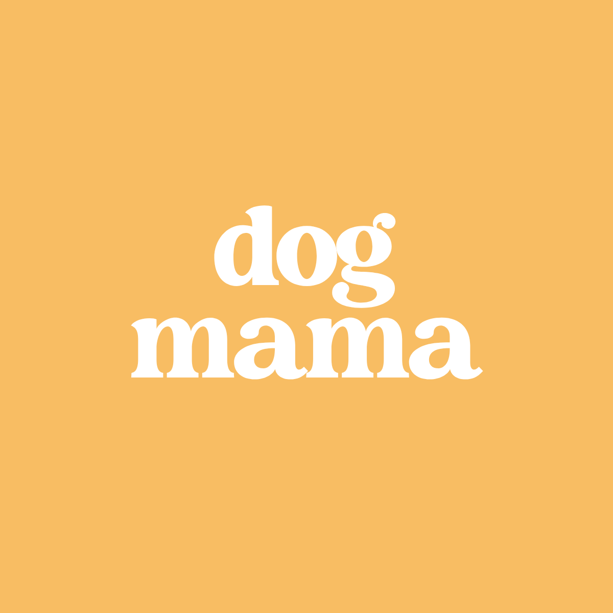 Dog Mama
