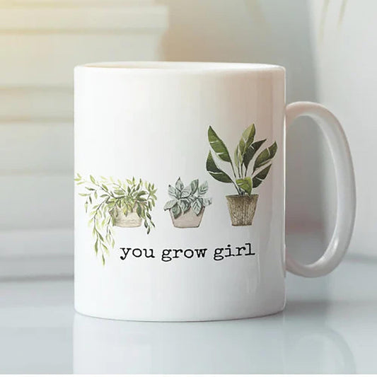 You Grow Girl Mug